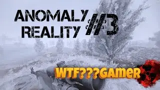 STALKER Anomaly R.E.A.L.I.T.Y 🔴 стрим #3