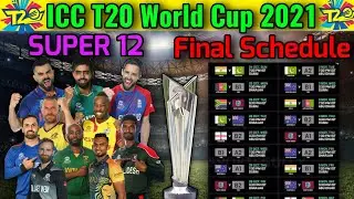 T20 World Cup 2021 | Super 12 All Matches Schedule | World Cup 2021 All Matches Date, Time, Venue