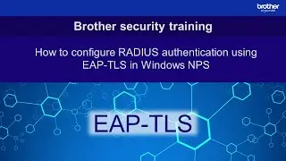 How to connect a Brother device to an 802 1x EAP-TLS enterprise network