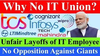 No IT Union for IT Employees? Unfair LAYOFFS/TERMINATION of Fresher Experienced #tcs #infosys #wipro