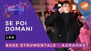 SE POI DOMANI - LDA (Sanremo 2023) - Karaoke