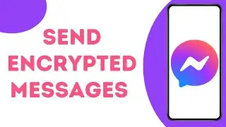 How to Send End to End Encrypted Messages in Facebook Messenger ?