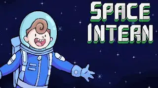 Space Intern Gameplay