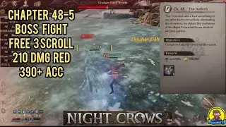 NIGHT CROWS CHAPTER 48-5 BOSS FIGHT (FREE 3 SCROLL)