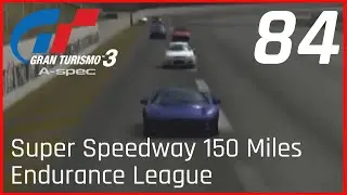 Gran Turismo 3: A-spec - Super Speedway 150 Miles Endurance - Part 84