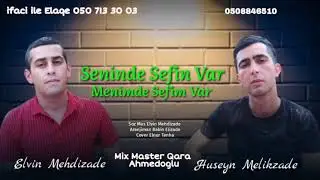Sənində Səhfin Var Mənimdə Səhfim Var ELvin Mehdizdə Hüseyn Məlikzadə 2021