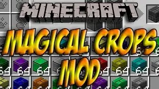 Minecraft 1.7.10 - Como Instalar MAGICAL CROPS MOD - ESPAÑOL [HD] 1080p Spotlight
