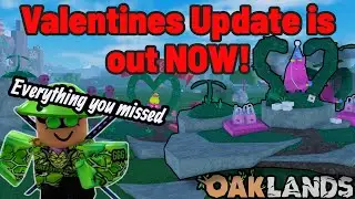 EVERY THING YOU MISSED! VALENTINES UPDATE IS OUT! NOW! (OAKLANDS-2026)