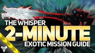 "THE WHISPER" FARM GUIDE // Legend 2-Minute Exotic Mission Walkthrough #destiny2 #intothelight