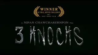 3 KNOCKS | Horror Short Film