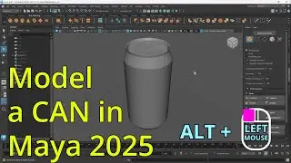 Model a CAN in Maya 2025 - Learn Modeling with Maya for beginners