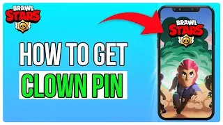 How To Get A Clown Pin In Brawl Stars (2024)