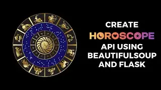 Horoscope API Demo | Flask | Flask-RESTX | Beautiful Soup | Requests