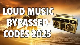 LOUD MUSIC BYPASSED Roblox Ids (WORKING 2025)