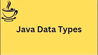 Java Tutorial | Data Types