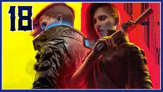 MrHardcoreMode Plays CYBERPUNK 2077 + Phantom Liberty [Very Hard Brute/Engineer Nomad] - EPISODE 18