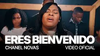 Chanel Novas - Eres Bienvenido Live (Video Oficial)