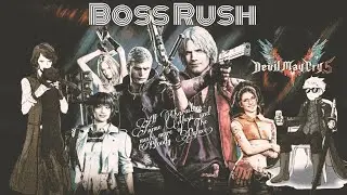 DMC5SE All Characters BOSS RUSH!