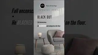Phrasal Verb : BLACK OUT | 