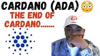 THE END OF CARDANO (ADA)