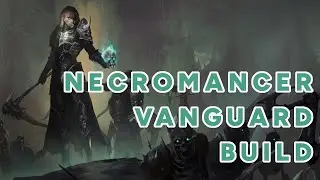 Necromancer Vanguard Build Plus Tips | Diablo Immortal Guide