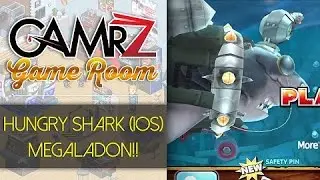 Gamrz Gameroom - Hungry Shark iOS Megalodon Action!
