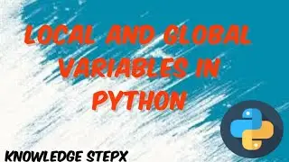 #6.2 Local and Global variables in Python | Variables in Python | Python Programming