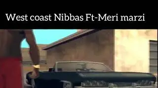 Meri marzi ft west coast gangstars