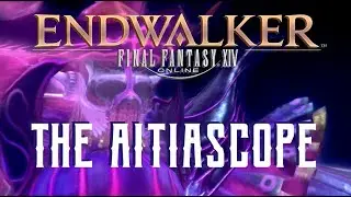The Aitiascope - Boss Encounters Guide - FFXIV Endwalker