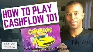 How to Play Cashflow 101 - Understanding Why You Play Cashflow 101