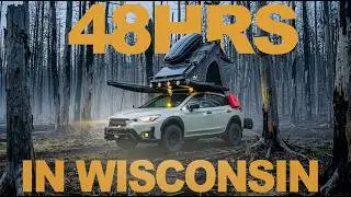 48hrs Camping in Wisconsin