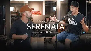 Diego & Ray - Serenata (acústico)