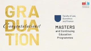 uni.lu 2025 Masters' Graduation Ceremony - Faculty of Law, Economics and Finance
