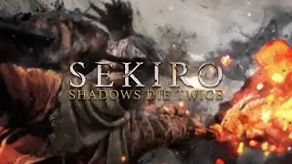[ЗАПИСЬ СТРИМА] Sekiro #4 - Путь в храм Сэмпо!