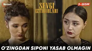 Sevgi iztiroblari 3-qism | Anons | O'zingdan siponi yasab olmagin