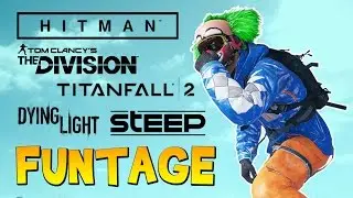 MULTI GAME FUNTAGE! (Hitman, Steep, Dying Light, Titanfall 2, White Noise 2 & More)