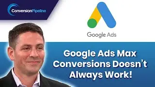 Google Ads Performance Max Conversions Doesn’t Always Work!