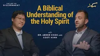 A Biblical Understanding of the Holy Spirit | The Art of Discernment S3 E5