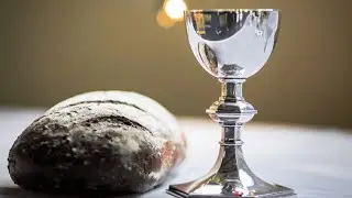 Basics of the Faith: What is Holy Communion