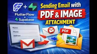 FlutterFlow + Supabase: Sending Email with PDF & Image Attachment