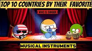 Top 10 Countries what if they become musicians?