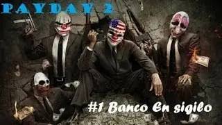 Payday 2 - Banco en sigilo Xbox 360