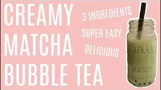 Matcha Bubble Tea