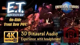 [4K, 3D Audio] E.T. Adventure 4K Front Row POV Binaural 3D Audio - Universal Florida