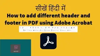 How to add different header in different page in PDF| Adobe Acrobat tutorial in Hindi