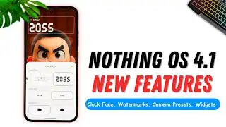 Nothing OS 4.1 Update – Top New Features You Must See !😍