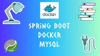 3. DOCKER : SPRING BOOT MYSQL