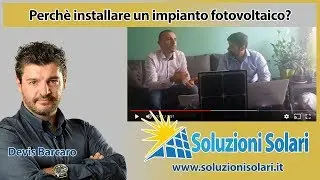Perchè scegliere il fotovoltaico oggi, nell'era del post incentivo?
