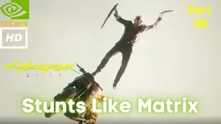 Full Cyberpunk 2077 Gameplay Walkthrough Part 6 | Playing as Keanu Reeves aka Johnny