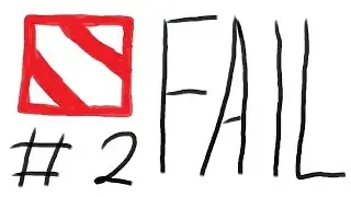 Что за...? (Dota2 Fail) #2
